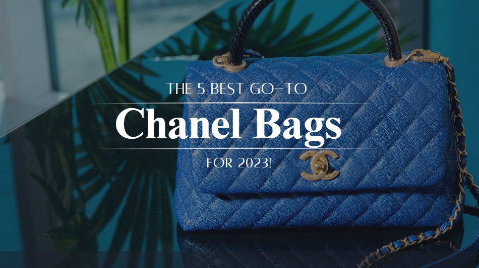 Style Meets Versatility: The 5 Best Go-to Chanel Bags for 2023
