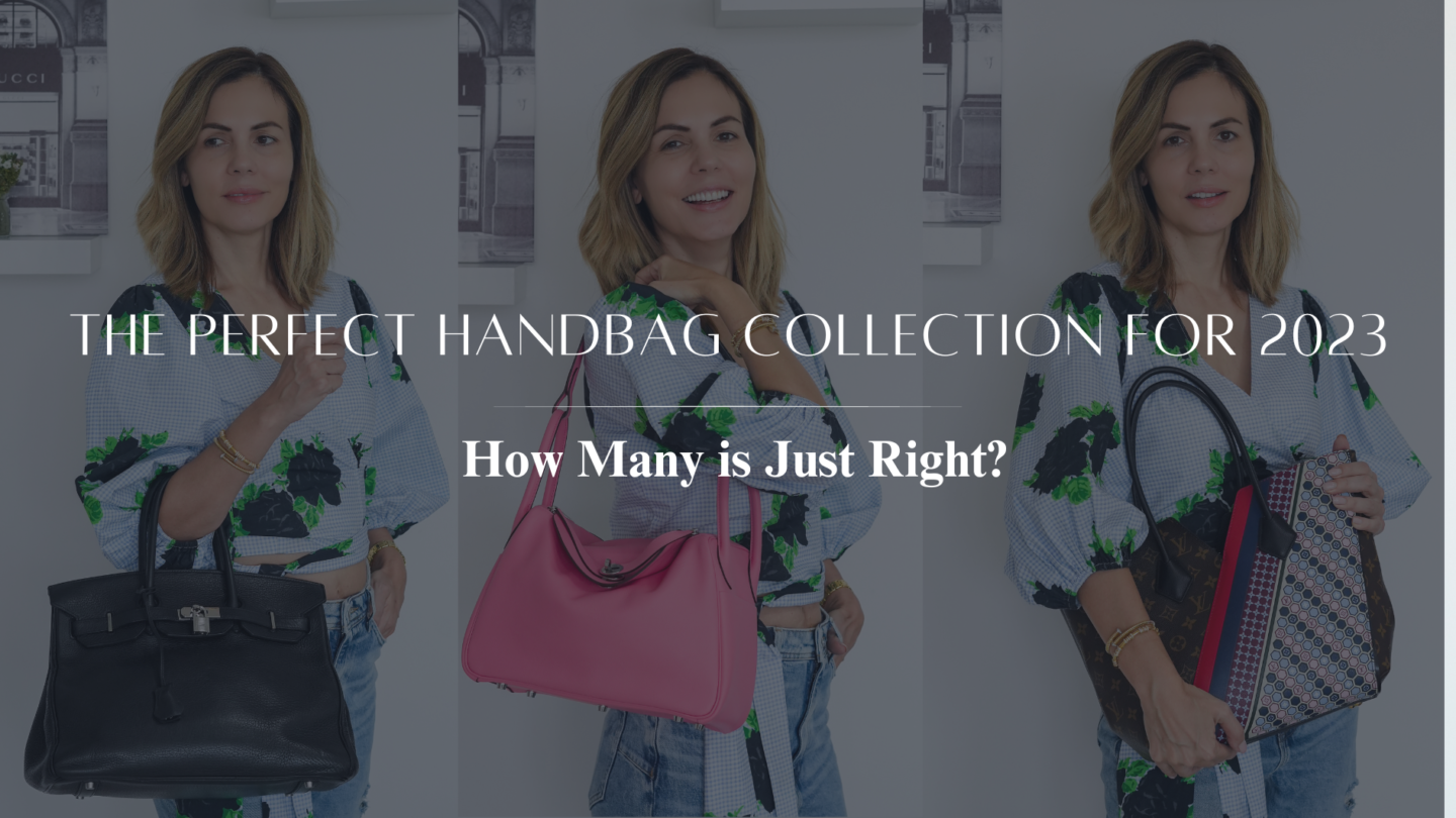 How Many Handbags Should You have in your Collection in 2022